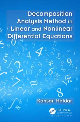 Decomposition analysis method in linear and nonlinear differential equations