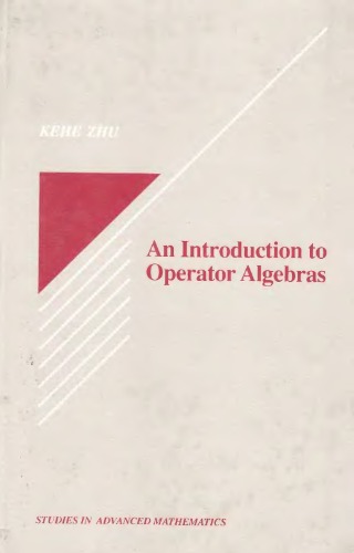 An introduction to operator algebras