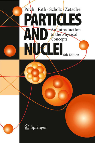 Particles and Nuclei: An Introduction to the Physical Concepts