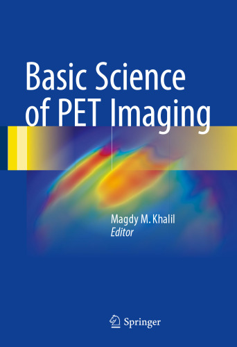 Basic Science of PET Imaging