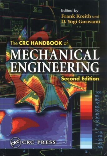 The CRC Handbook of Mechanical Engineering, Second Edition