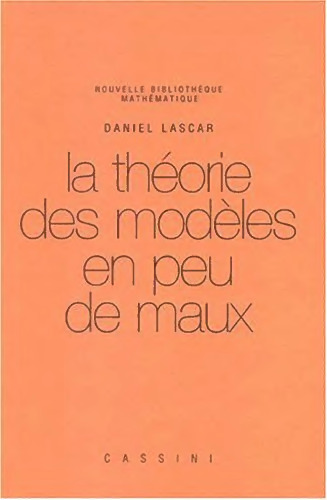 La théorie des modèles en peu de maux