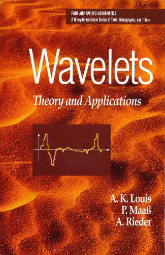 Wavelets: Theory and Applications