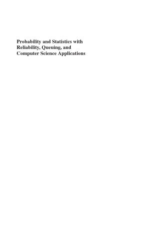 Probability and statistics with reliability, queueing, and computer science applications