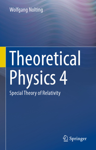 Theoretical Physics 4: Special Theory of Relativity