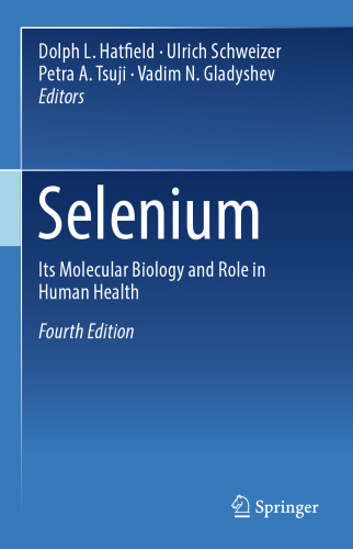 Selenium: Its Molecular Biology and Role in Human Health