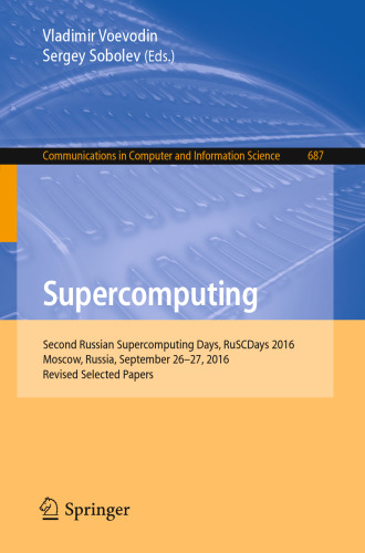 Supercomputing Second Russian Supercomputing Days, Revised Selected Papers 2016