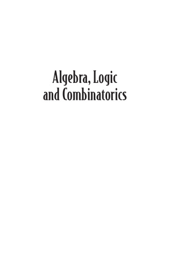 Algebra, Logic and Combinatorics