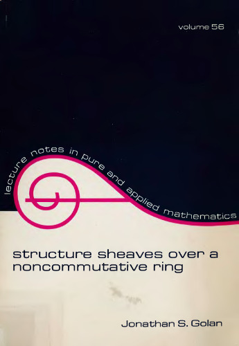 Structure Sheaves over a Noncommutative Ring