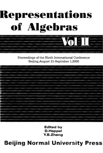 Proceedings Ninth International Conference Algebra: Representations of algebras, Vol.2
 7-303-06113-4, 9787303061136