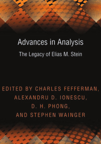 Advances in Analysis: The Legacy of Elias M. Stein