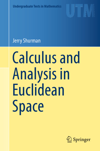 Calculus and Analysis in Euclidean Space