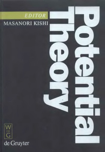 Potential Theory : Proceedings of the International Conference on Potential Theory, Nagoya (Japan), August 30-September 4, 1990