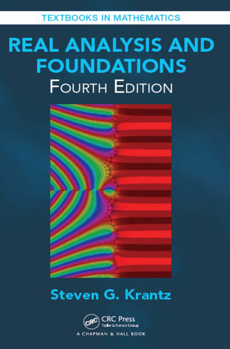 Real Analysis and Foundations, Fourth Edition