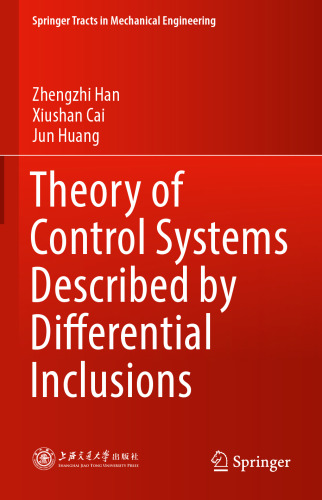 Theory of Control Systems Described by Differential Inclusions