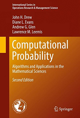 Computational Probability: Algorithms and Applications in the Mathematical Sciences