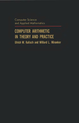 Computer Arithmetic in Theory and Practice