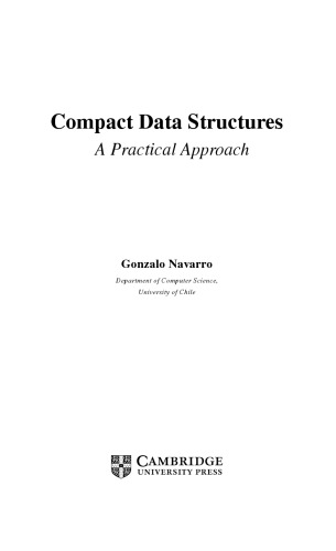 Compact Data Structures: A Practical Approach