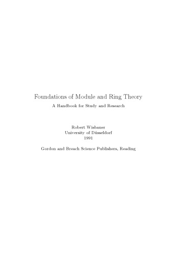 Foundations of module and ring theory