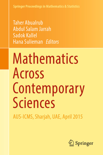 Mathematics Across Contemporary Sciences: AUS-ICMS, Sharjah, UAE, April 2015