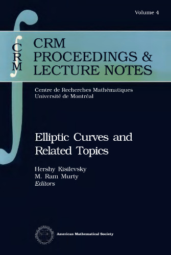 Elliptic Curves and Related Topics