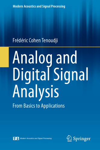 Analog and Digital Signal Analysis: From Basics to Applications