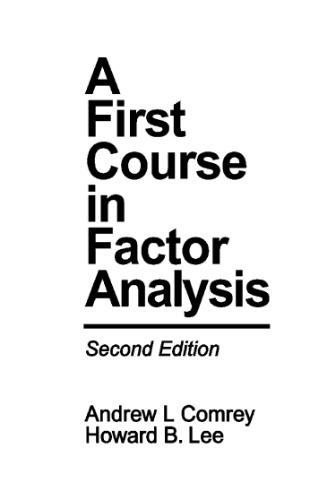 A First Course in Factor Analysis 2nd Ed