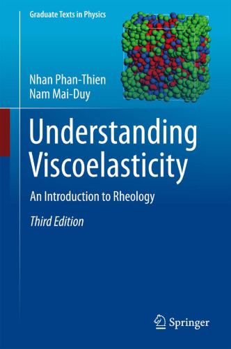 Understanding Viscoelasticity: An Introduction to Rheology