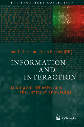 Information and Interaction: Eddington, Wheeler, and the Limits of Knowledge