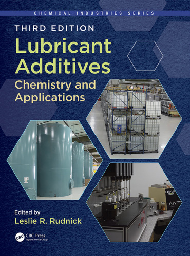 Lubricant Additives: Chemistry and Applications, Third Edition