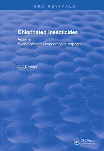 Chlorinated insecticides. Volume I, Technology and application