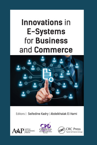 Innovations in E-Systems for Business and Commerce