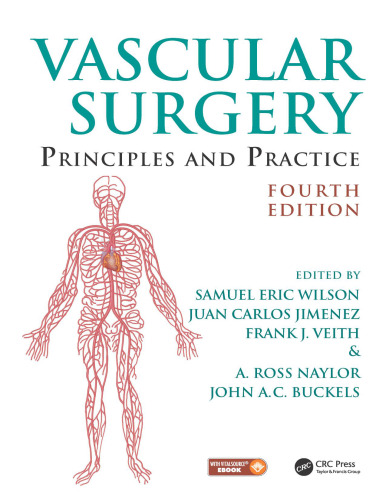 Vascular Surgery: Principles and Practice, Fourth Edition