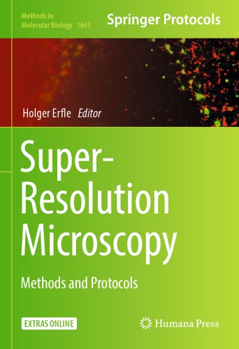 Super-resolution microscopy : methods and protocols