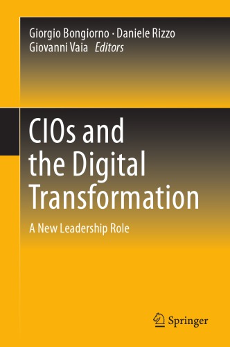 CIOs and the Digital Transformation : A New Leadership Role