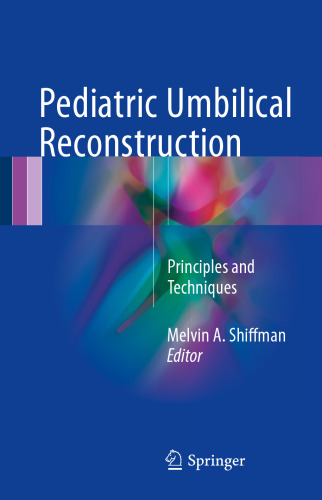 Pediatric Umbilical Reconstruction : Principles and Techniques