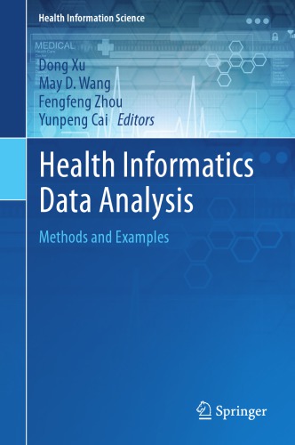 Health informatics data analysis : methods and examples