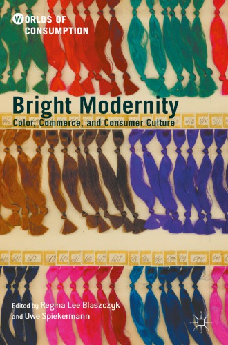 Bright modernity : color, commerce, and consumer culture