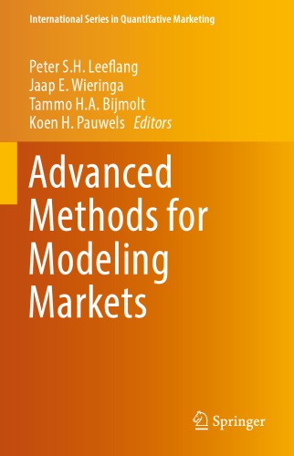 Advanced Methods for Modeling Markets