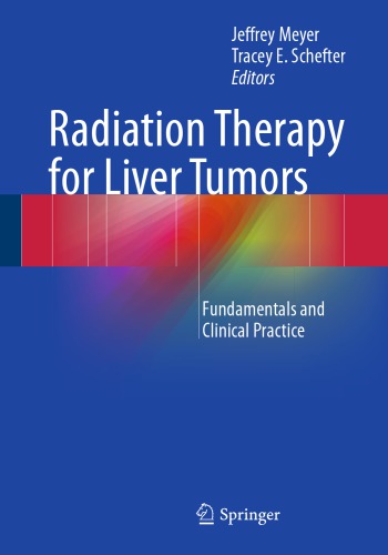 Radiation Therapy for Liver Tumors : Fundamentals and Clinical Practice