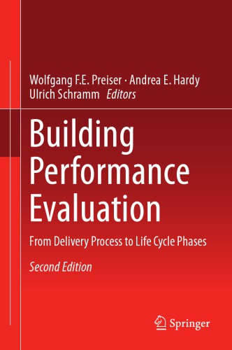 Building Performance Evaluation : From Delivery Process to Life Cycle Phases