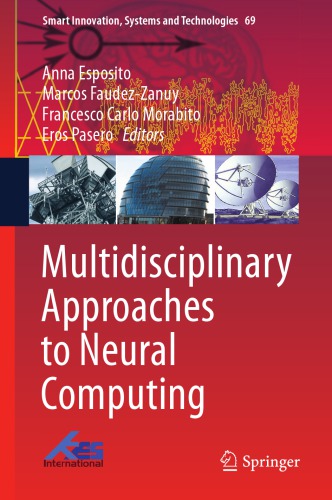 Multidisciplinary approaches to neural computing