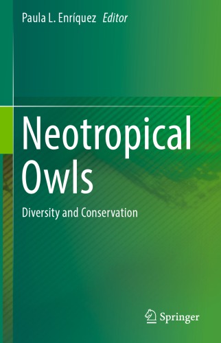 Neotropical Owls : Diversity and Conservation