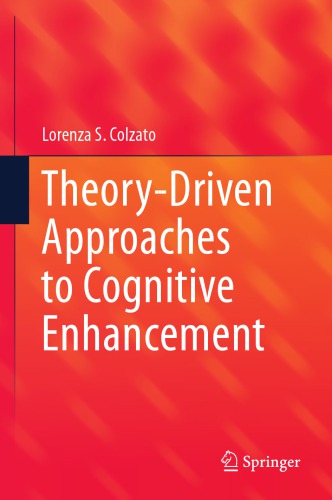 Theory-driven Approaches to Cognitive Enhancement