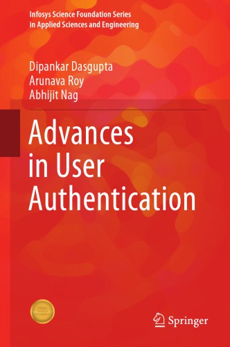 Advances in User Authentication