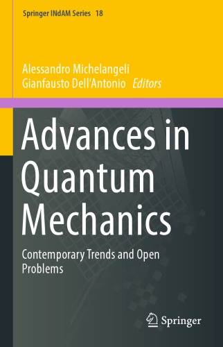 Advances in quantum mechanics : contemporary trends and open problems