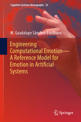 Engineering Computational Emotion - A Reference Model for Emotion in Artificial Systems