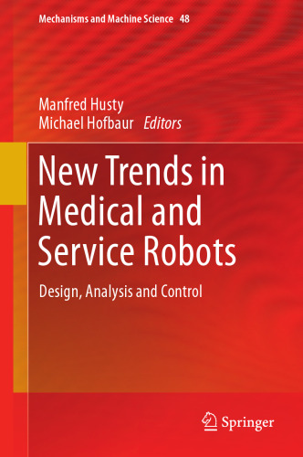 New trends in medical and service robots : design, analysis and control