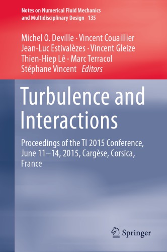 Turbulence and Interactions : proceedings of the TI 2015 Conference, June 11-14, 2015, Cargèse, Corsica, France