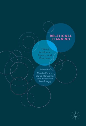 Relational planning : tracing artefacts, agency and practices